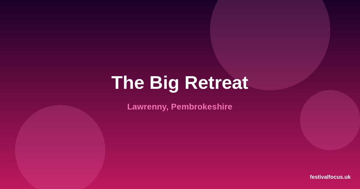 The Big Retreat