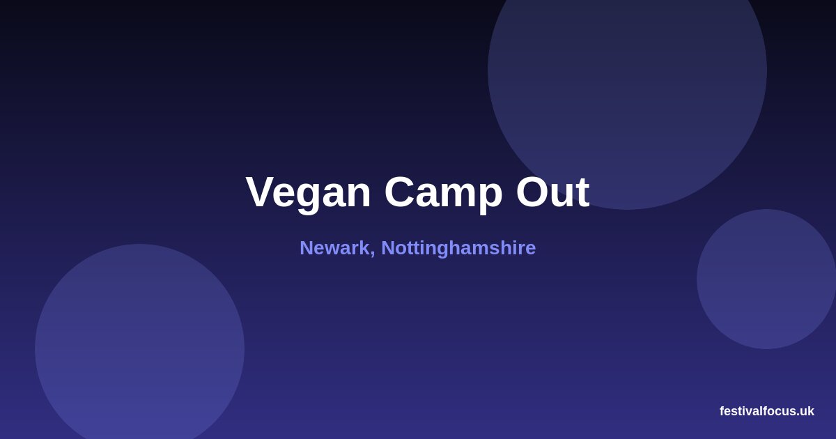 Vegan Camp Out